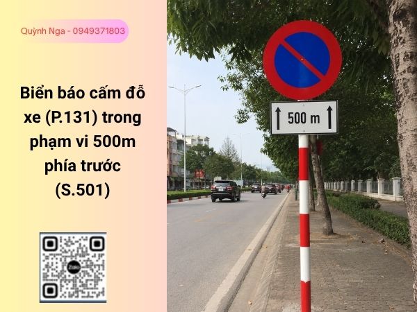 Biển báo cấm đỗ xe (P.131) trong phạm vi 500m phía trước (S.501)