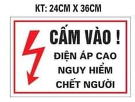 CẤM VÀO! ĐIỆN ÁP NGUY HIỂM CHẾT NGƯỜI