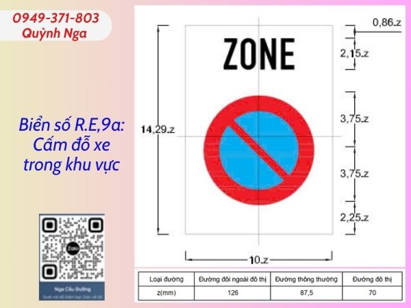 Biển báo R.E,9a Cấm đỗ xe trong khu vực