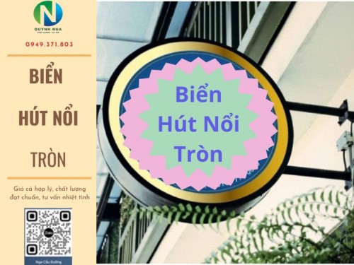 Biển Hút Nổi Tròn - Điểm Nhấn Quảng Cáo Hiệu Quả