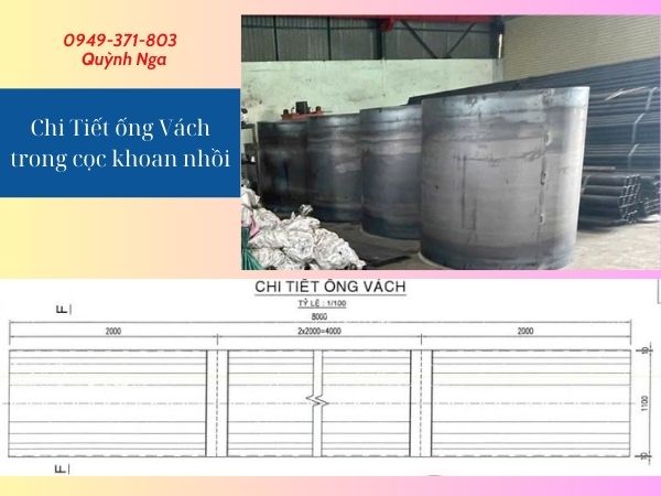 Bản vẽ và chi tiét ống vách trong cọc khoan nhồi