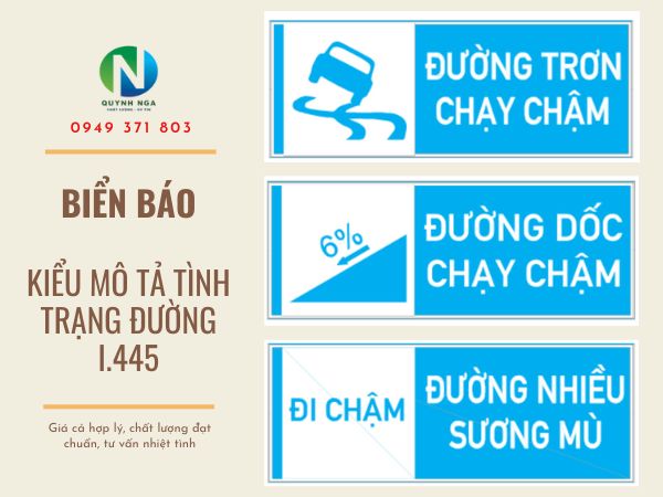 Biển Báo Kiểu Mô Tả Tình Trạng Đường I.445 - Kích Thước Và Báo Giá