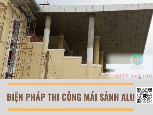 Thi công mái sảnh alu 